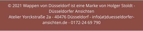 © 2021 Wappen von Düsseldorf ist eine Marke von Holger Stoldt - Düsseldorfer AnsichtenAtelier Yorckstraße 2a - 40476 Düsseldorf - info(at)duesseldorfer-ansichten.de - 0172-24 69 790